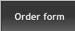 Order form Order form